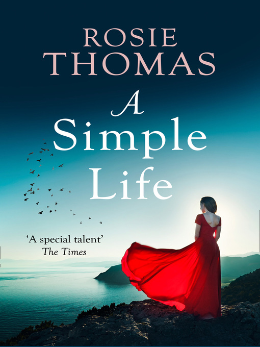 Title details for A Simple Life by Rosie Thomas - Available